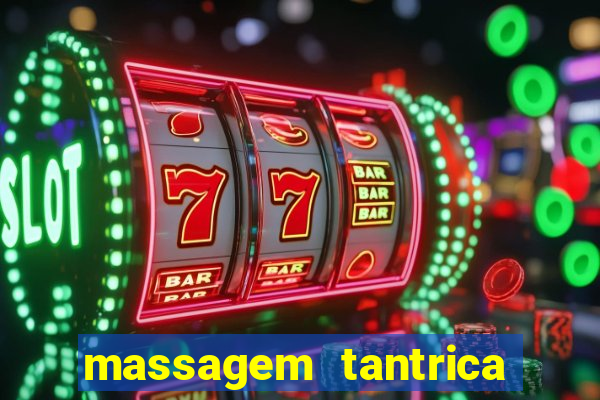 massagem tantrica em porto alegre